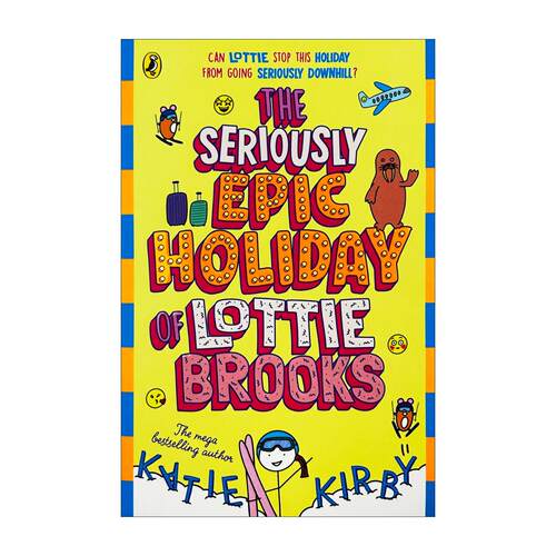 英文原版 The Seriously Epic Holiday of Lottie Brooks 洛蒂极其尴尬的生活8 Katie Kirby儿童故事书 英文版 进口英语原版书籍