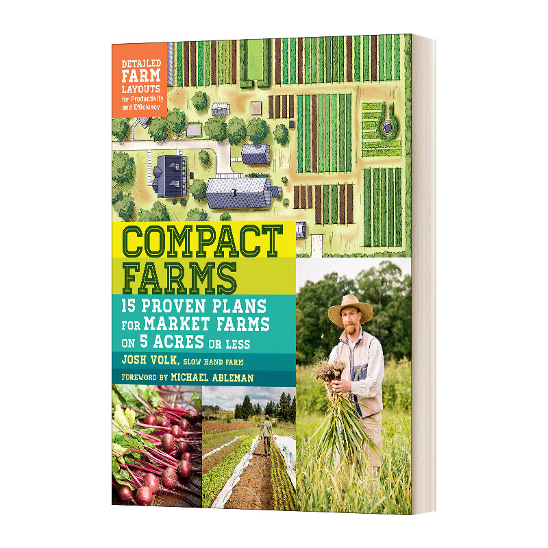 英文原版 Compact Farms 小型农场 在小片土地上实现你的农场梦想 Josh Volk 英文版 进口英语原版书籍