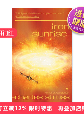 英文原版 Iron Sunrise Singularity 02 末日奇点系列2 钢铁朝阳 硬科幻小说 雨果奖得主Charles Stross 英文版 进口英语原版书籍