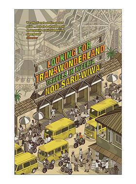 英文原版 Looking for Transwonderland 寻找超梦幻之地 尼日利亚之旅 Noo Saro-Wiwa 旅行回忆录 英文版 进口英语原版书籍
