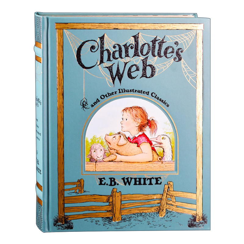 英文原版 Charlotte’s Web and Other Illustrated Classics Leather Bound 夏洛的网等三部合集 精装收藏版 英文版 进口书