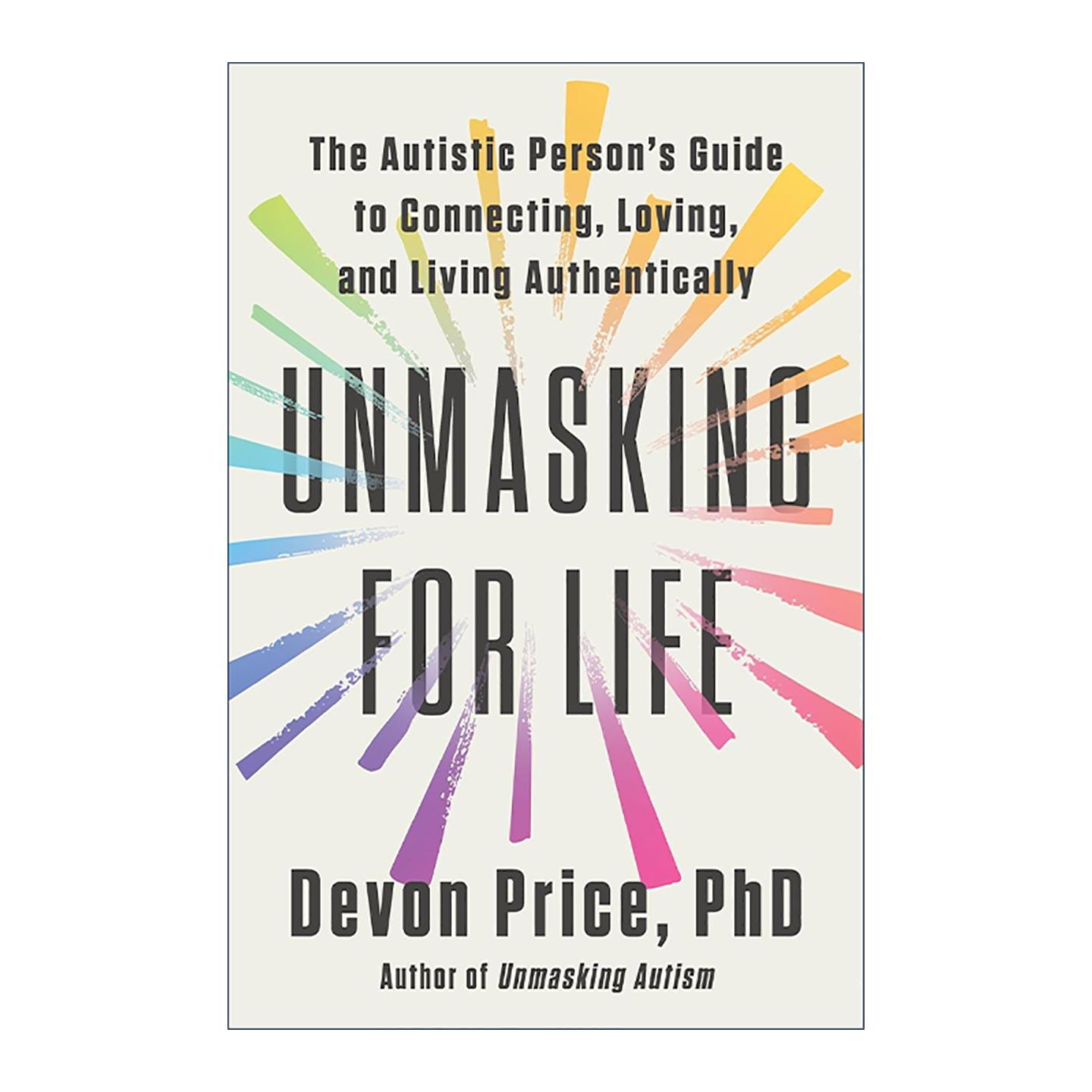 英文原版 Unmasking for Life 揭开生活的面纱 自闭症患者的联系 爱和真实生活指南 精装 英文版 进口英语原版书籍