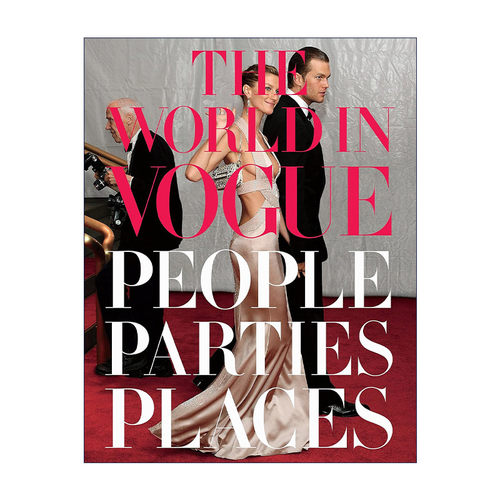 英文原版 The World in Vogue People Parties Places 时尚世界 服饰 精装艺术摄影图册 Hamish Bowles 英文版 进口英语原版书籍