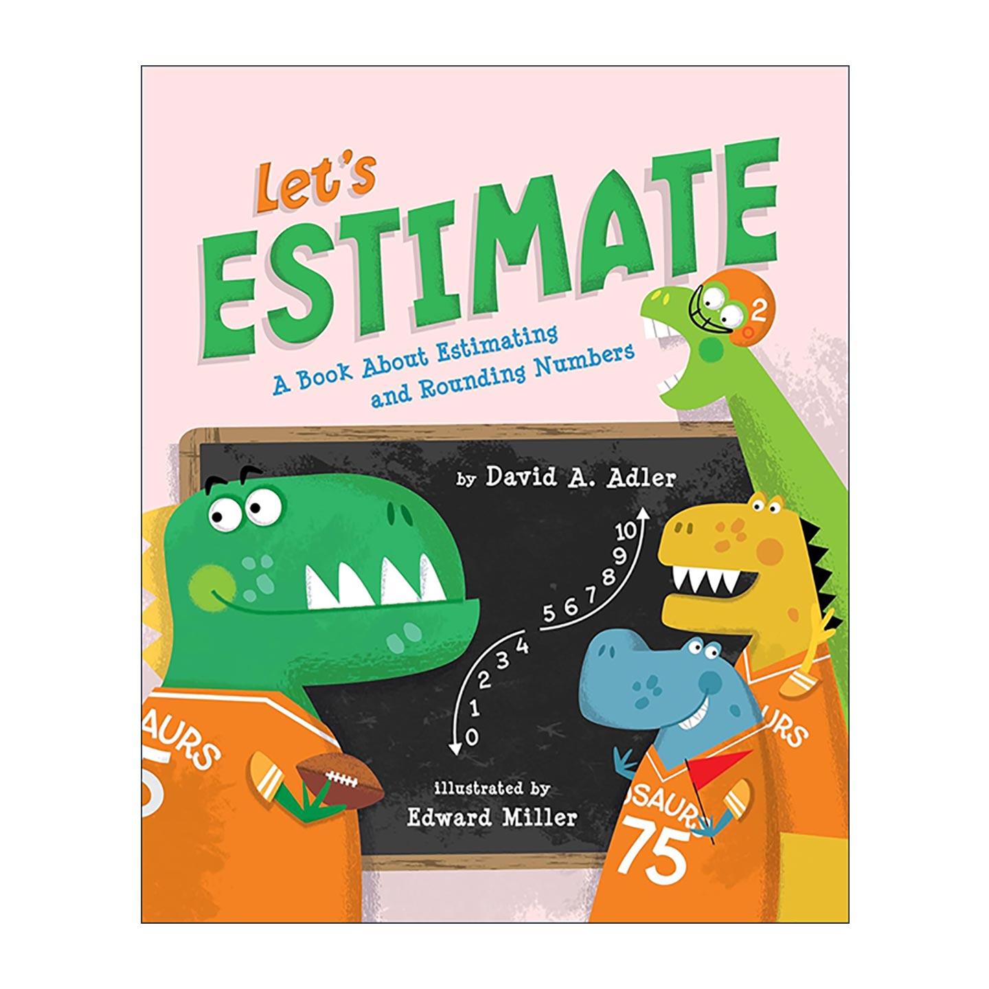 英文原版 Let's Estimate 让我们估算一下 儿童数学概念启蒙绘本 四舍五入 Edward Miller插画 英文版 进口英语原版书籍