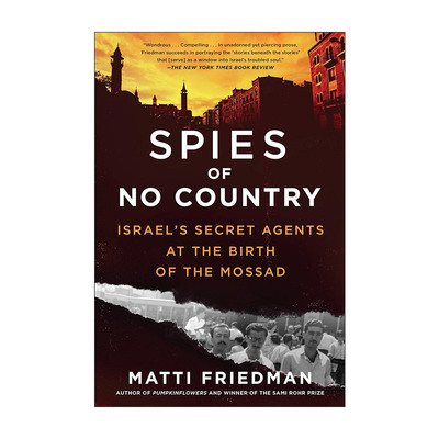英文原版 Spies of No Country 无国之谍 以色列建国之际的秘密特工 英文版 进口英语原版书籍