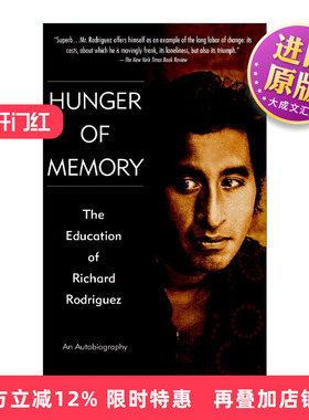 英文原版 Hunger of Memory 回忆的饥谨 理查德·罗德里格斯的教育 传记 Richard Rodriguez 英文版 进口英语原版书籍