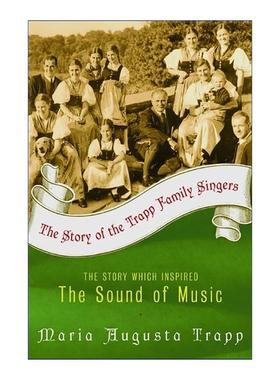 英文原版 The Story of the Trapp Family Singers 音乐之声 特拉普家庭演唱团 影视原型 英文版 进口英语原版书籍