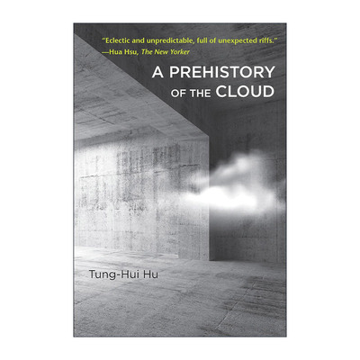 英文原版 A Prehistory of the Cloud 云的前史 计算机 云计算 前网络工程师Tung-Hui Hu 英文版 进口英语原版书籍