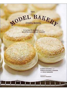 英文原版 The Model Bakery Cookbook 纳帕谷面包店的75道经典食谱 精装 英文版 进口英语原版书籍