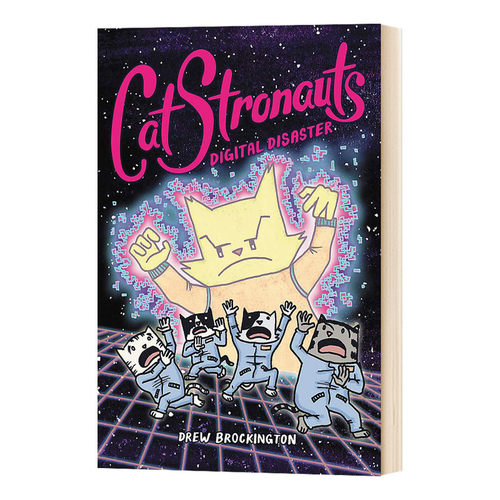 英文原版绘本 CatStronauts Digital Disaster猫猫历险记6 英文版儿童图书