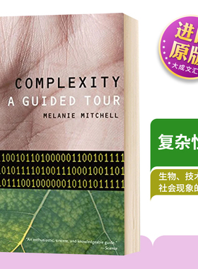 复杂性 英文原版 Complexity A Guided Tour 科学的核心理念 Melanie Mitchell 英文版进口原版英语书籍