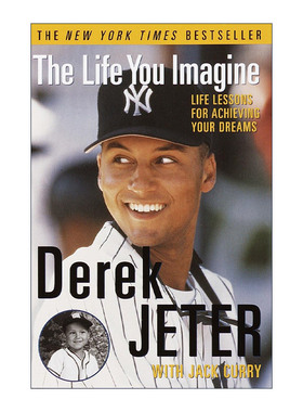 英文原版 The Life You Imagine 你想象的生活 实现梦想的人生课程 Derek Jeter德瑞克·基特自传 前美国职业棒球大联盟球员