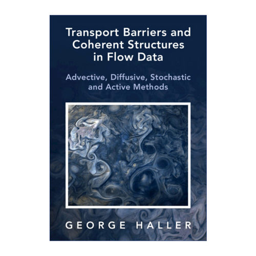 英文原版 Transport Barriers and Coherent Structures in Flow Data 流动数据中的传输障碍和相干结构 对流 精装 进口英语书籍