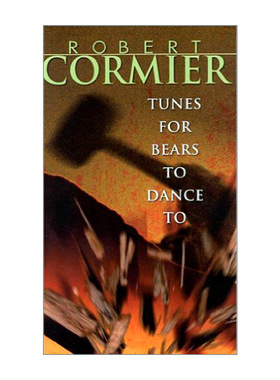 英文原版 Tunes for Bears to Dance To 给熊孩子跳舞的曲子 青少年小说 巧克力战争作者Robert Cormier 英文版 进口英语原版书籍