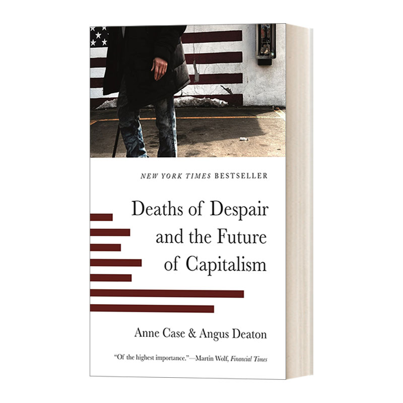 英文原版 Deaths of Despair and the Future of Capitalism 美国怎么了 绝望死亡与资本主义未来 诺贝尔经济学奖Anne Case 进口书
