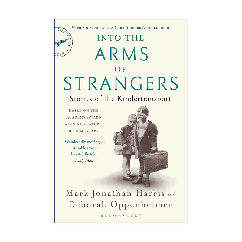 英文原版 Into the Arms of Strangers 战争存亡录 输送犹太儿童的故事 基于同名奥斯卡获奖纪录片 英文版 进口英语原版书籍