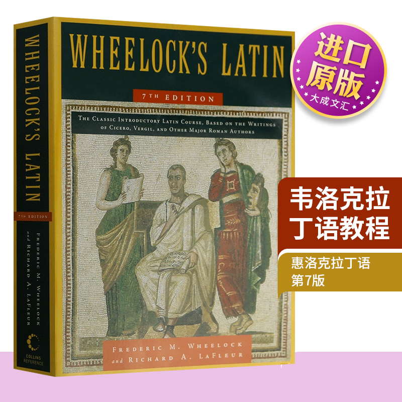 Wheelock’s Latin 7th Edition英文原版教材韦洛克拉丁语教程英文版 Frederic M. Wheelock第7版进口原版英文英语书