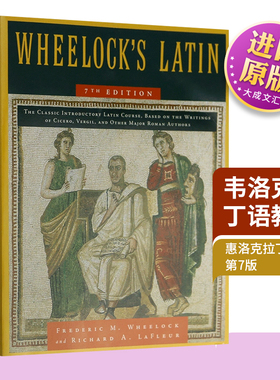 Wheelock’s Latin 7th Edition 英文原版教材 韦洛克拉丁语教程 英文版 Frederic M. Wheelock 第7版 进口原版英文英语书