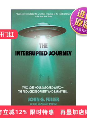 英文原版 The Interrupted Journey 被打断的旅程 在UFO上失去的两个小时 外星人 传记 John Fuller 英文版 进口英语原版书籍