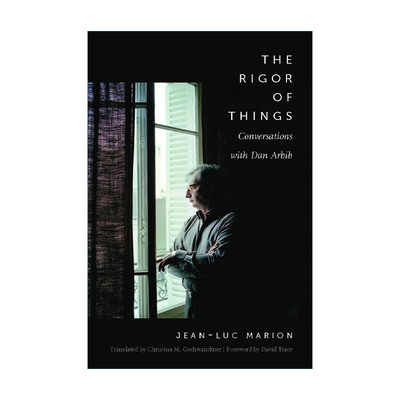 英文原版 The Rigor of Things 事物的严密性 让-吕克·马里翁 英文版 进口英语原版书籍