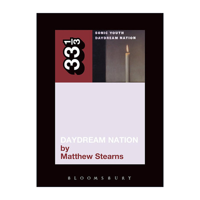 英文原版 Sonic Youth's Daydream Nation 音速青年 白日梦国度 33 1/3经典音乐系列 英文版 进口英语原版书籍