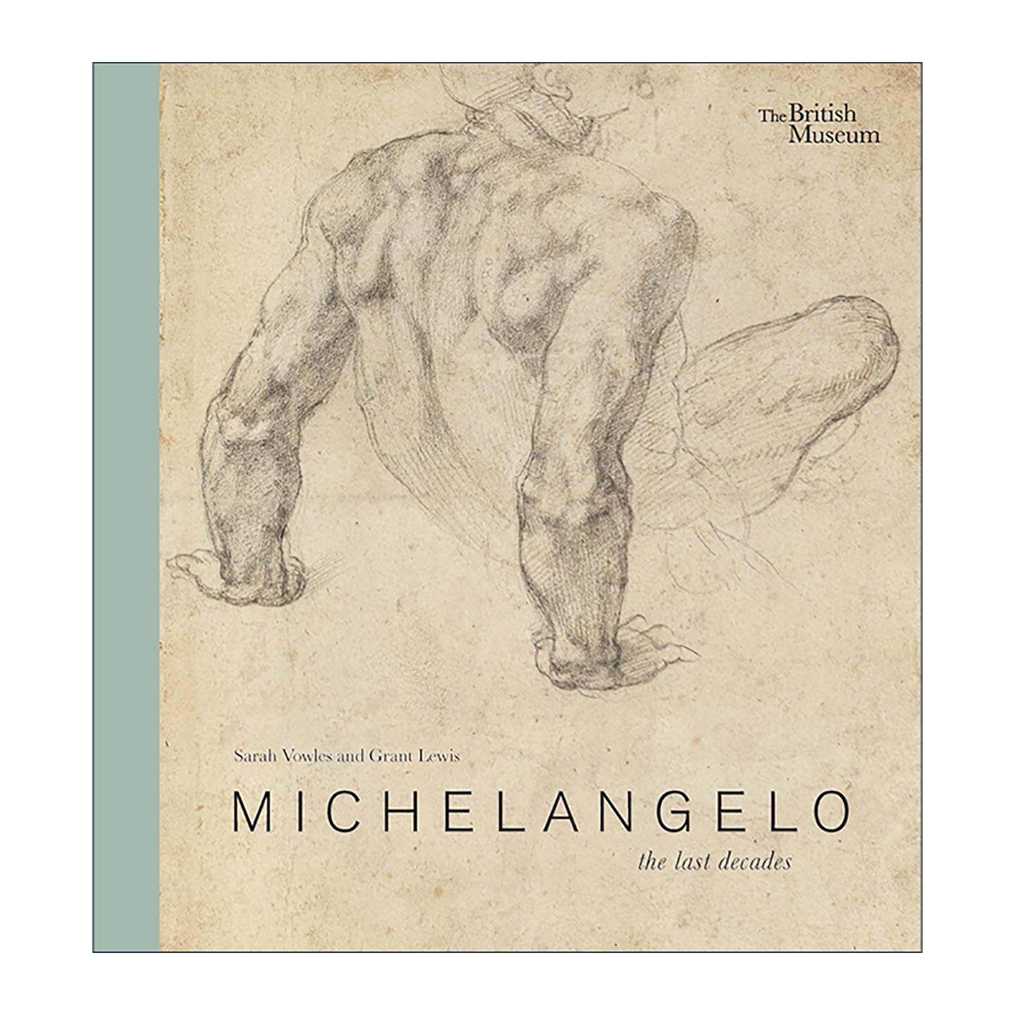 英文原版 Michelangelo the Last Decades Drawing the Divine 米开朗基罗 *后几十年 艺术画册精装 英文版 进口英语原版书籍