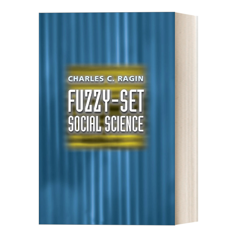 英文原版 Fuzzy-Set Social Science 模糊集与社会科学 数学集合论 Charles C. Ragin 英文版 进口英语原版书籍