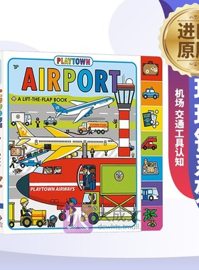 Playtown Airport  英文原版绘本 玩玩镇系列 机场 交通工具认知 儿童趣味纸板翻翻书