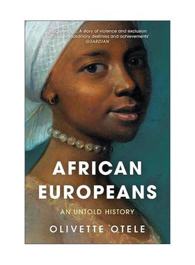 英文原版 African Europeans An Untold History 在欧洲的非洲人 人文社科历史 英文版 进口英语原版书籍