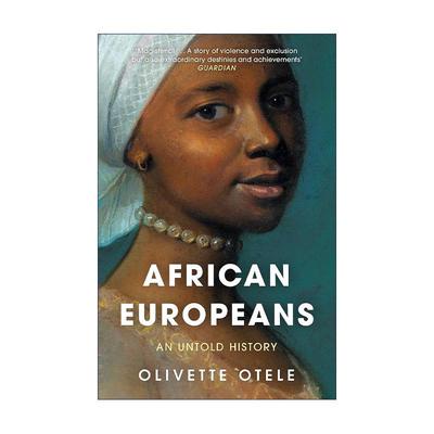 英文原版 African Europeans An Untold History 在欧洲的非洲人 人文社科历史 英文版 进口英语原版书籍
