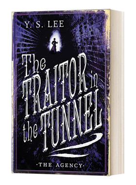 英文原版 The Agency03 The Traitor in the Tunnel 特工03 隧道里的叛徒 Y. S. Lee 青少年轻松悬疑小说 英文版 进口英语原版书籍