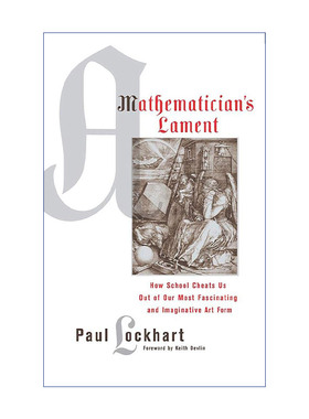 英文原版 A Mathematician's Lament 一个数学家的叹息 如何让孩子好奇 想学习 美丽的数学世界 英文版 进口英语原版书籍