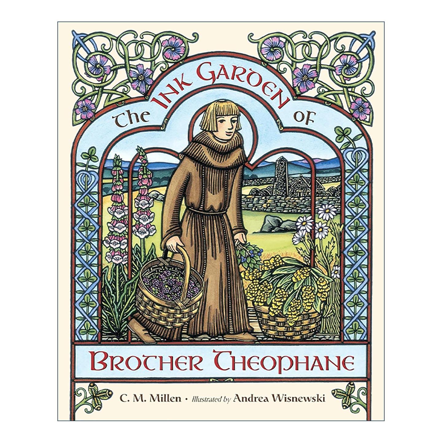 英文原版 The Ink Garden of Brother Theophane 塞奥芬的墨水花园 儿童历史科普绘本 探索自然 李·班尼特·霍普金斯诗歌奖 精装