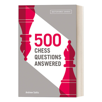 英文原版 500 Chess Questions Answered 象棋五百问 国际象棋入门 英文版 进口英语原版书籍