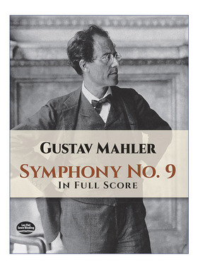 英文原版 Symphony No.9 In Full Score 古斯塔夫·马勒第九交响曲全谱 Gustav Mahler 英文版 进口英语原版书籍