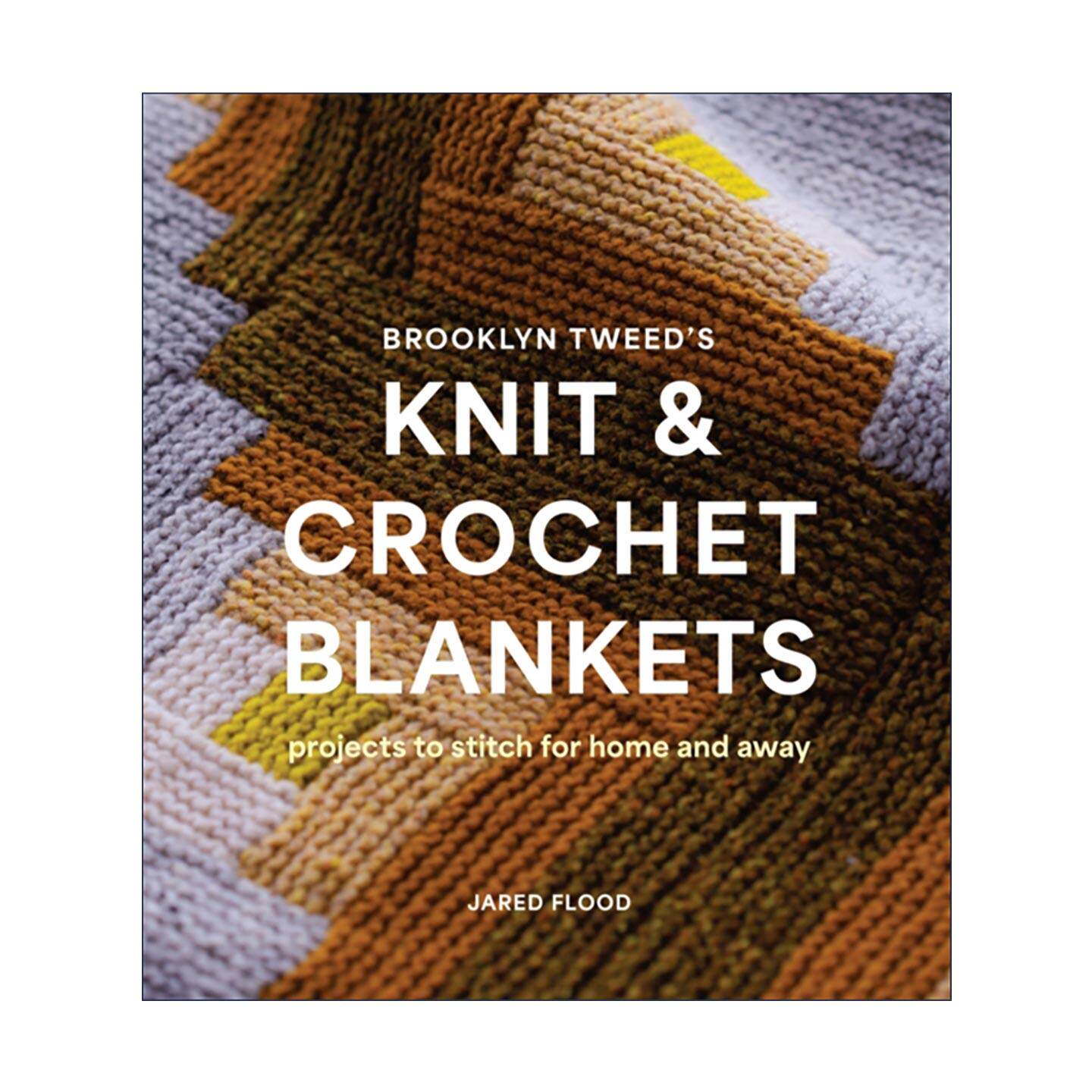 英文原版 Brooklyn Tweed’S Knit and Crochet Blankets 布鲁克林粗花呢的针织和钩编毛毯 图案设计 制作指南 进口英语原版书籍