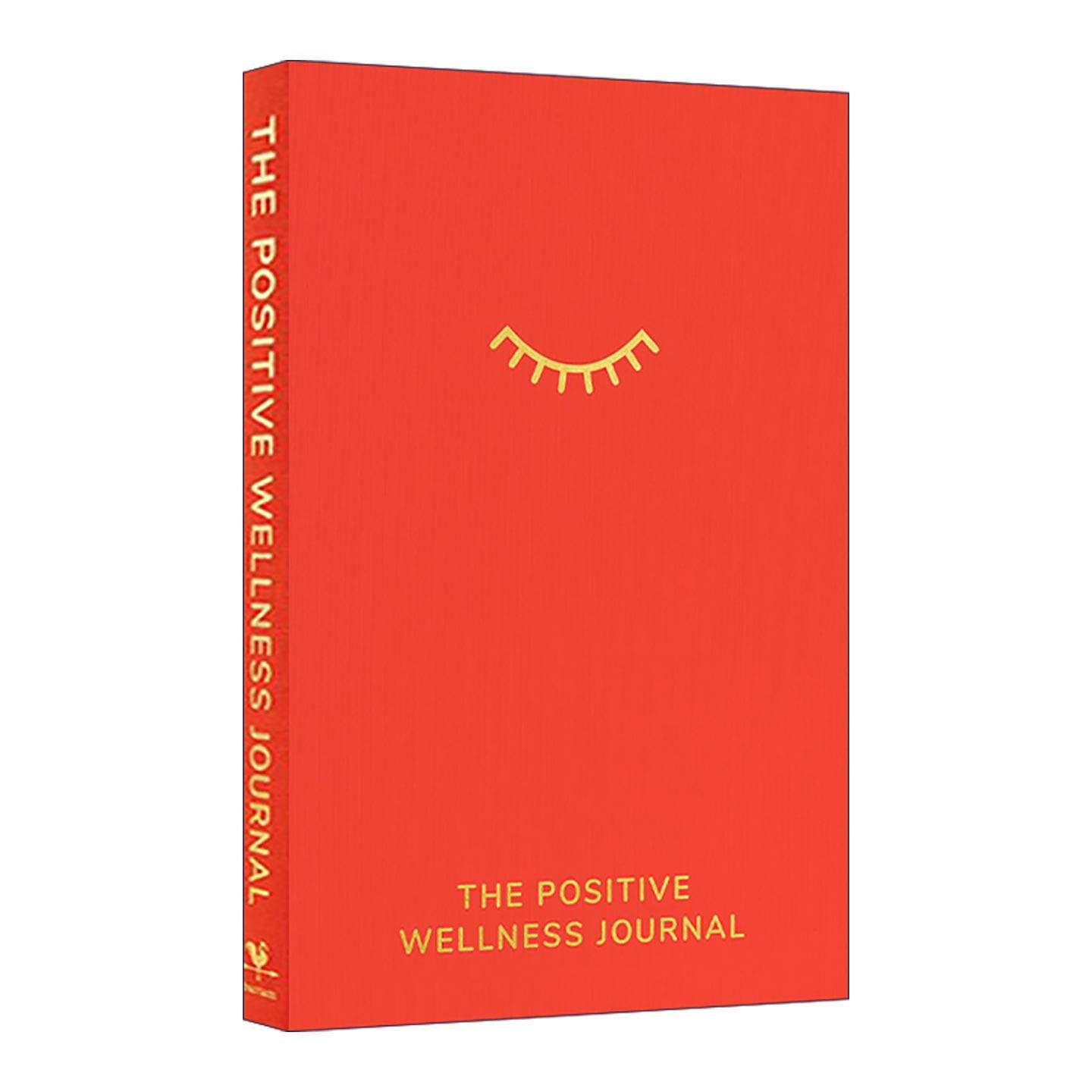 英文原版 The Positive Wellness Journal 积极身心健康指导日志 培养健康生活习惯和自我关怀意识 精装 英文版 进口英语原版书籍