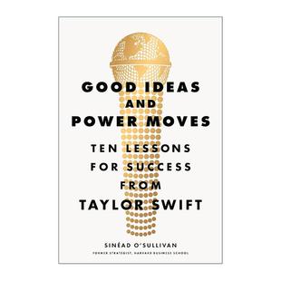 英文版 书籍 and 好点子与强势举动 泰勒·斯威夫特教给我们 Moves Ideas Power 进口英语原版 英文原版 成功策略 Good