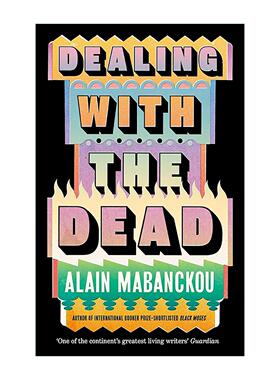 英文原版 Dealing with the Dead 与死者交谈 刚果作家阿兰·马班库 Alain Mabanckou 英文版 进口英语原版书籍