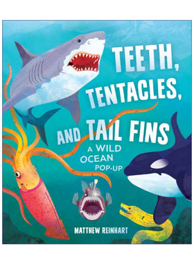 英文原版 Teeth  Tentacles and Tail Fins 狂野的海洋 立体书 Reinhart Pop-Up Studio 英文版 进口英语原版书籍