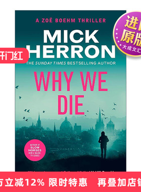 英文原版 Why We Die 我们为何死亡 惊悚悬疑推理小说 佐伊博姆惊悚系列3 Zoe Boehm Thrillers 流人系列作者米克·赫伦 英文版