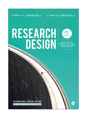 英文原版 Research Design 研究设计与写作指导 第五版 定性.定量与混合研究的路径 约翰·W·克雷斯威尔 英文版 进口英语原版书籍