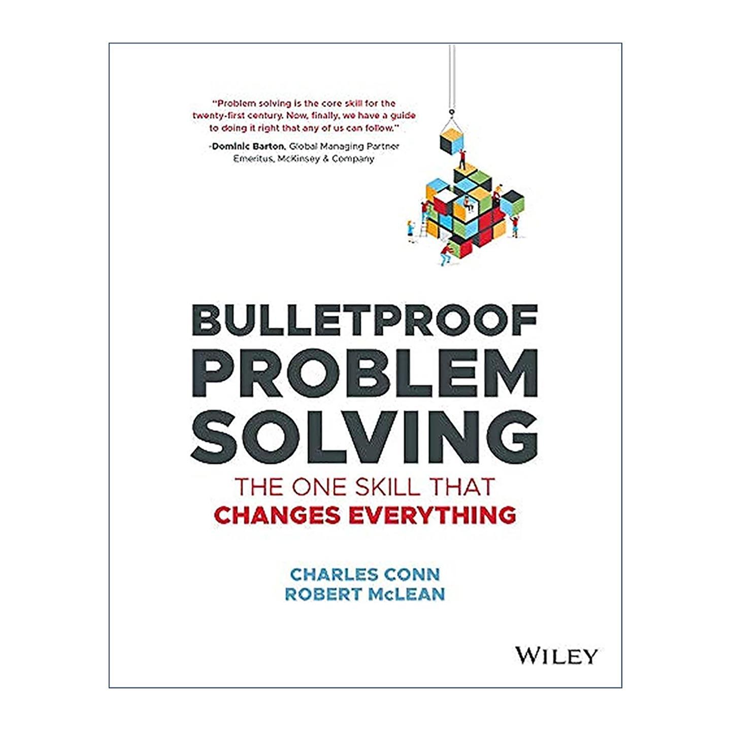英文原版 Bulletproof Problem Solving 七步解决所有问题 解决一切复杂问题的简单方法 英文版 进口英语原版书籍