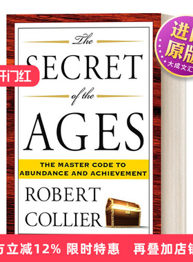英文原版 The Secret of the Ages 时代的秘密 通往富足和成就的主要密码 自我提升 成功学 Robert Collier 英文版 进口英语书籍