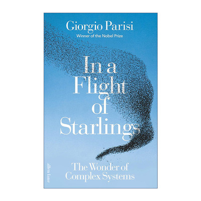 英文原版 In a Flight of Starlings 随椋鸟飞行 复杂系统的奇境 乔治?帕里西 诺贝尔物理学奖得主 精装 英文版 进口英语原版书籍