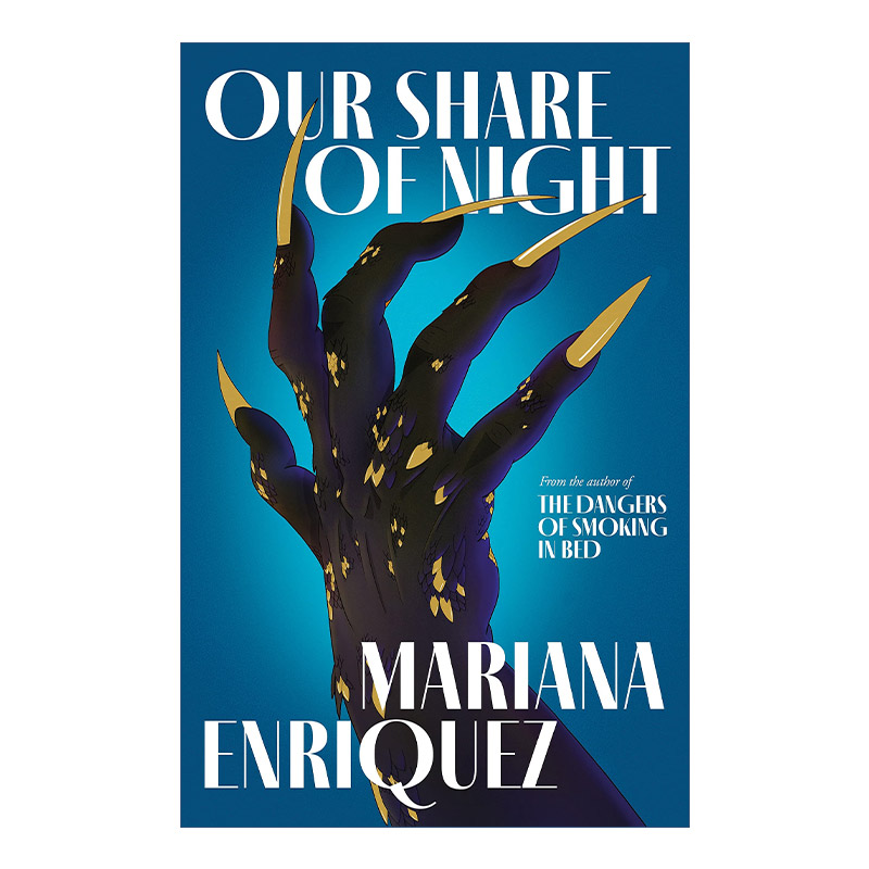 英文原版小说 Our Share of Night 我们的夜晚 玛丽安娜·恩里克斯新作 拉美魔幻现实主义 英文版 进口英语原版书籍