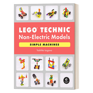 英文原版 LEGO Technic Non-Electric Models 01 Simple Machines 乐高技术创意书系列01 乐高非电动模型 简单机械组装手工进口书
