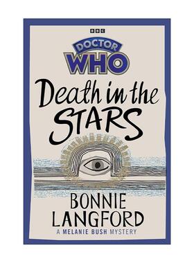 英文原版 Doctor Who Death in the Stars 神秘博士小说 死亡之星 Melanie Bush的冒险 英文版 进口英语原版书籍