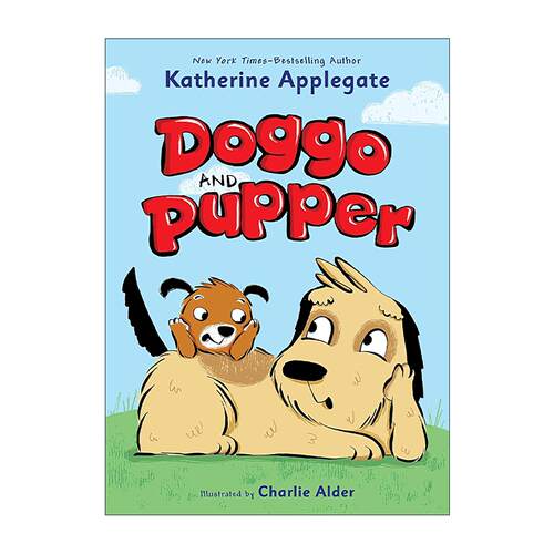 英文原版 Doggo and Pupper 狗狗和普珀 漫画 纽伯瑞金奖得主Katherine Applegate 英文版 进口英语原版书籍