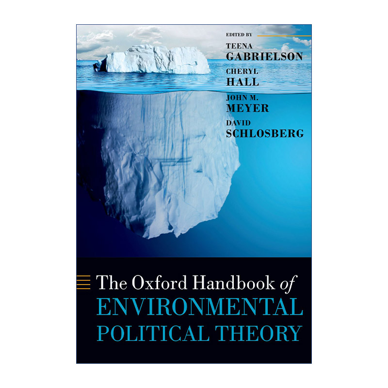 英文原版 The Oxford Handbook of Environmental Political Theory 牛津环境政治理论手册 英文版 进口英语原版书籍